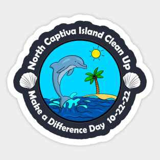 North Captiva Island Clean Up 2022 - Make a Difference Day Sticker